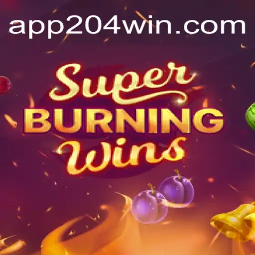 Explore the Exciting World of SuperBurningWins at 204win.com Oficial Slots Brasil #1