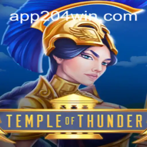 Exploring the Excitement of TempleofThunder - An Official Slots Experience with 204win.com Brasil