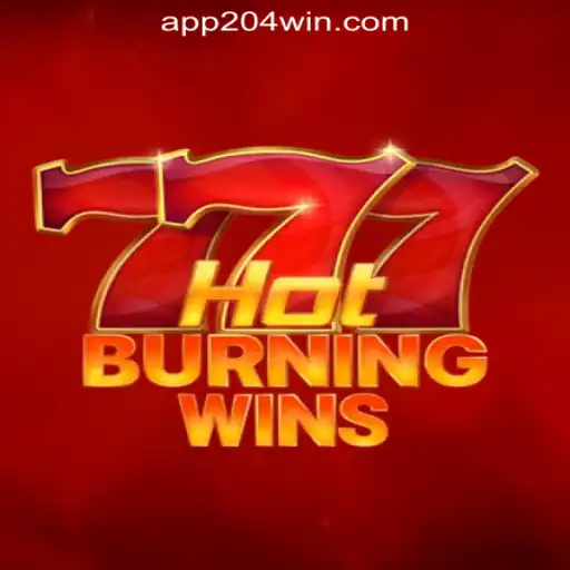 HotBurningWins: Unveiling the Thrills of 204win.com Oficial Slots Brasil #1